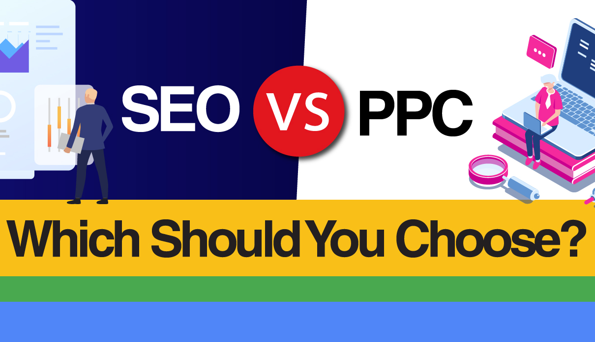 SEO or PPC: Which Should You Choose? (Infographic)